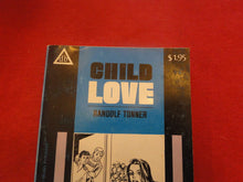 Load image into Gallery viewer, Vintage Erotic Adult Paperback Book/Novel Child Love          PB1
