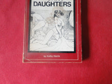 Load image into Gallery viewer, Vintage Erotic Adult Paperback Book/Novel Patch Pokets The Family&#39;s Horny Daughters PB2
