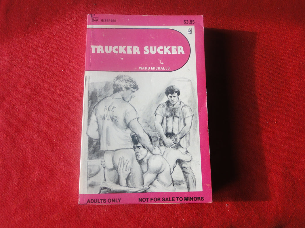 Vintage Adult Paperback Novel/Book Gay Interest Trucker Sucker Ward Michaels   PB1