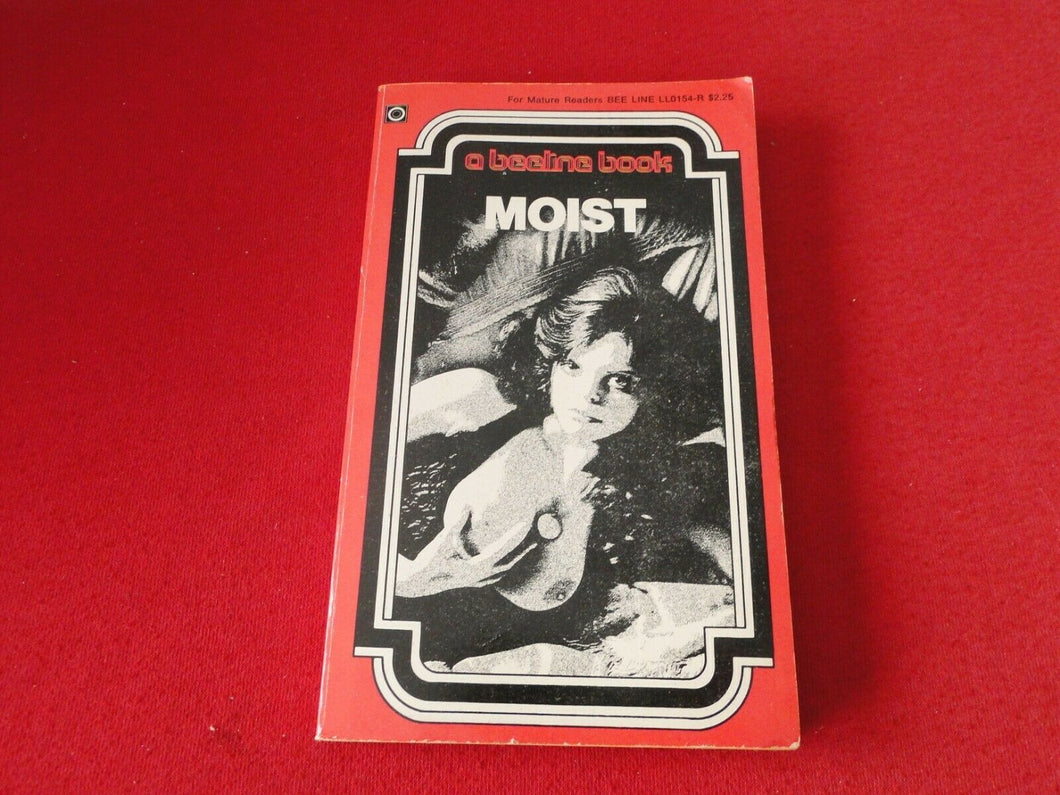 Vintage Sexy Erotic Adult Paperback Book/ Novel Beeline Moist                  6