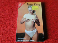 Load image into Gallery viewer, Vintage Sexy Erotic Adult Paperback Book/ Novel Perfect Pussy                  G
