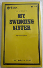 Load image into Gallery viewer, Vintage Adult Paperback Novel/Book My Swinging Sister
