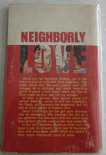 Load image into Gallery viewer, Vintage Adult Paperback Novel/Book Neighborly Love
