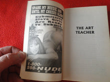 Load image into Gallery viewer, Vintage 18 YO+ Sexy Erotic Adult Paperback Book/ Novel The Art Teacher    G1
