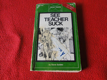 Load image into Gallery viewer, Vintage Adult Erotic Paperback Book See Teacher Suck Patch Pokets   G1
